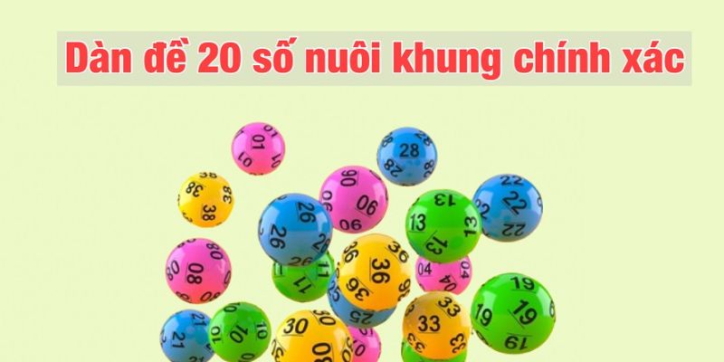 Dàn đề 20 số là gì?