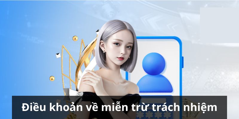 Điều khoản về trách nhiệm